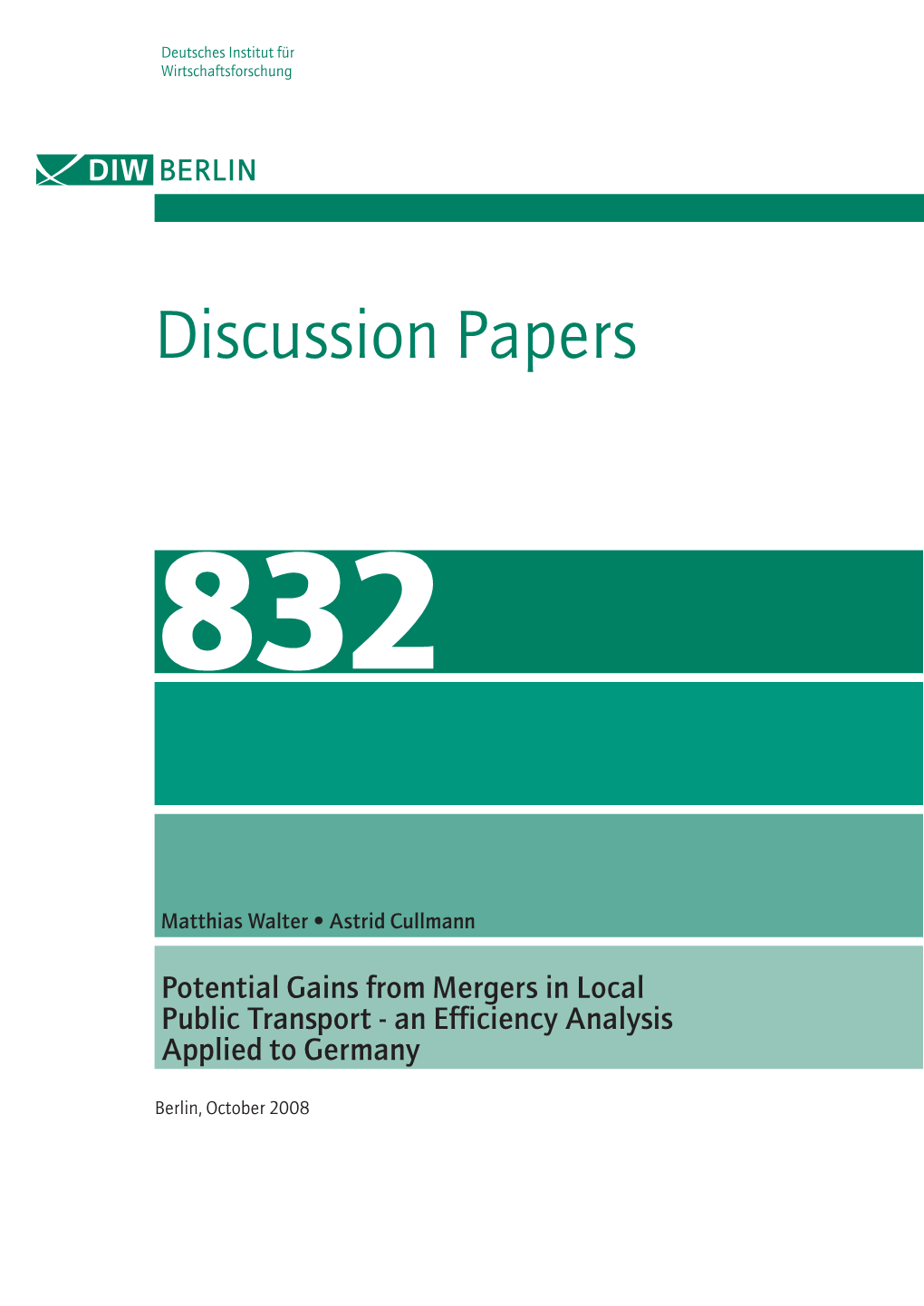 Potential Gains from Mergers in Local Public Transport – an Efficiency Analysis Applied to Germany