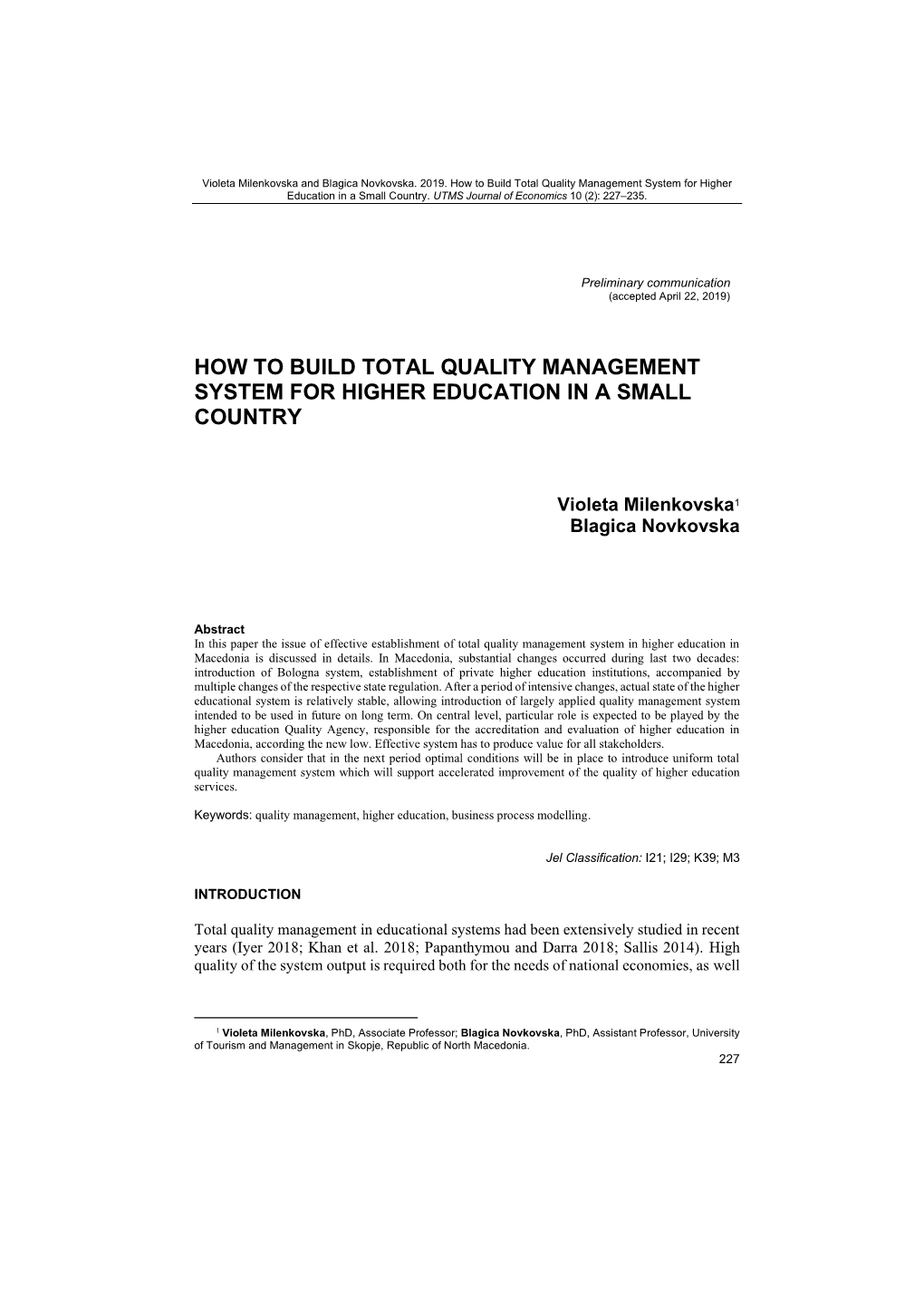 How to Build Total Quality Management System for Higher Education in a Small Country