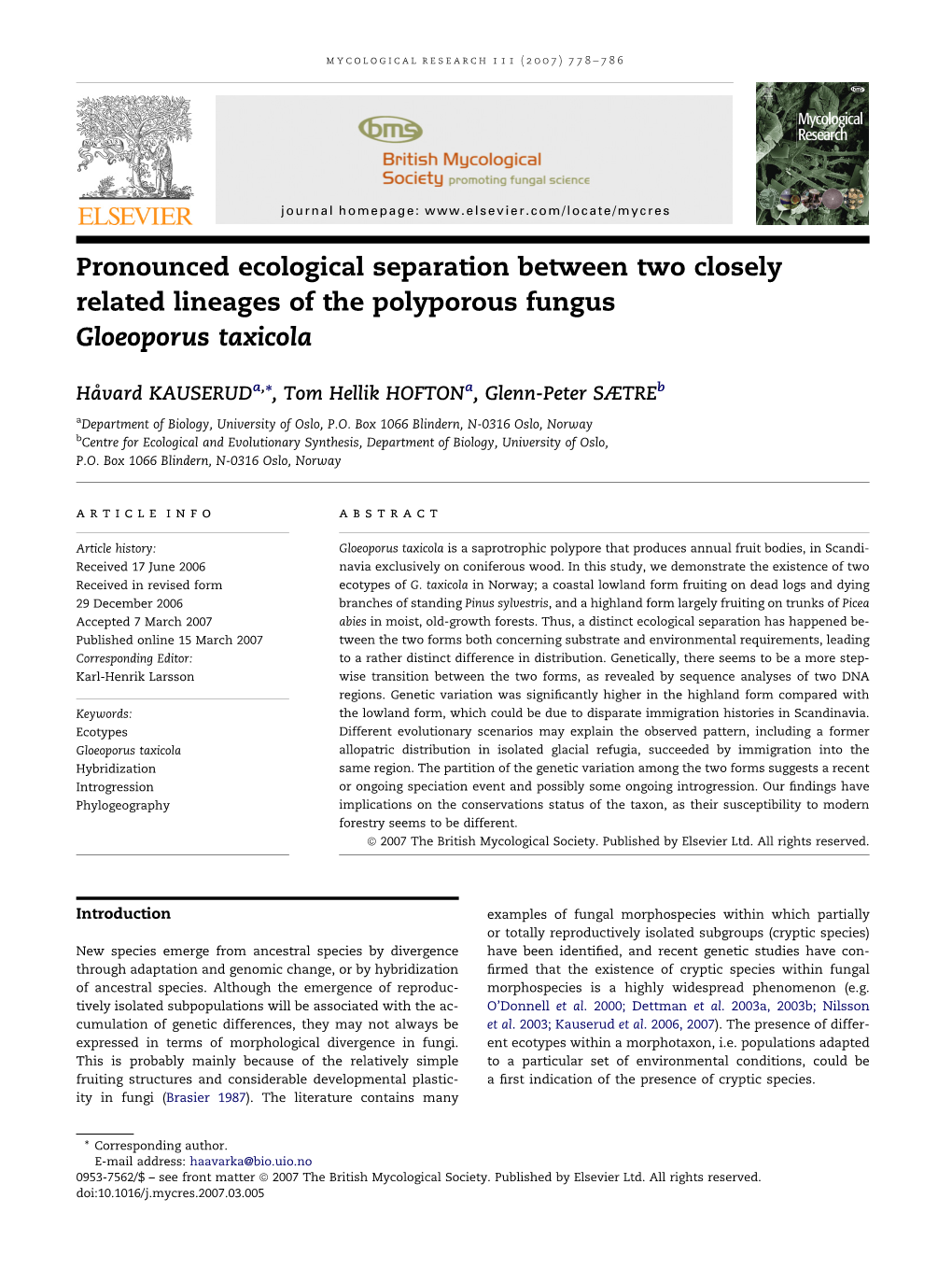 Pronounced Ecological Separation Between Two Closely Related Lineages of the Polyporous Fungus Gloeoporus Taxicola