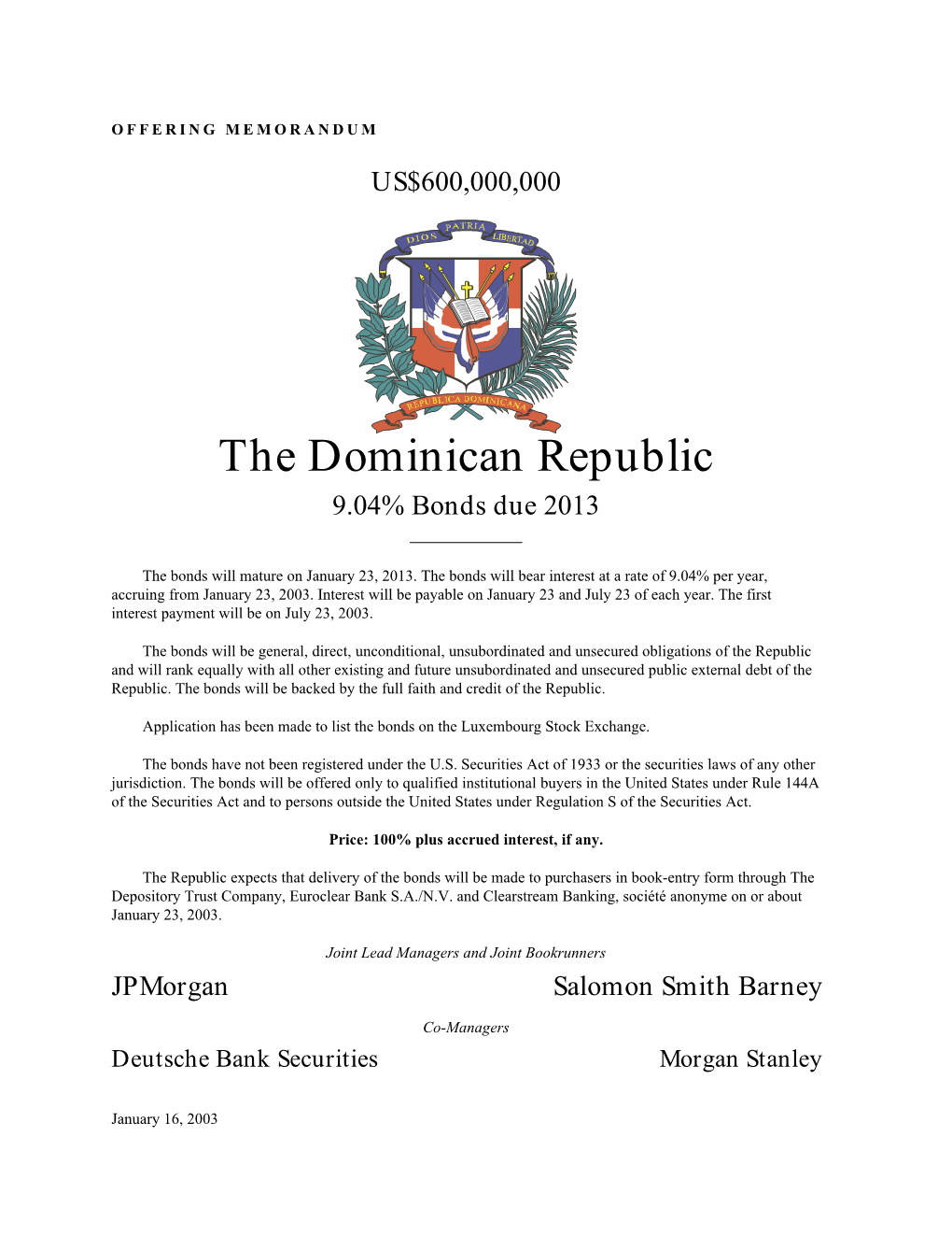 The Dominican Republic 9.04% Bonds Due 2013