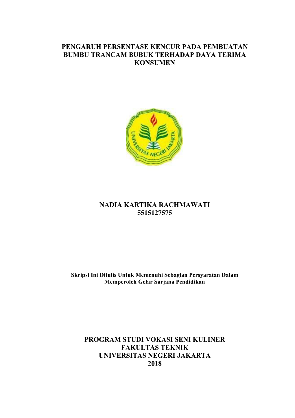 Pengaruh Persentase Kencur Pada Pembuatan Bumbu Trancam Bubuk Terhadap Daya Terima Konsumen