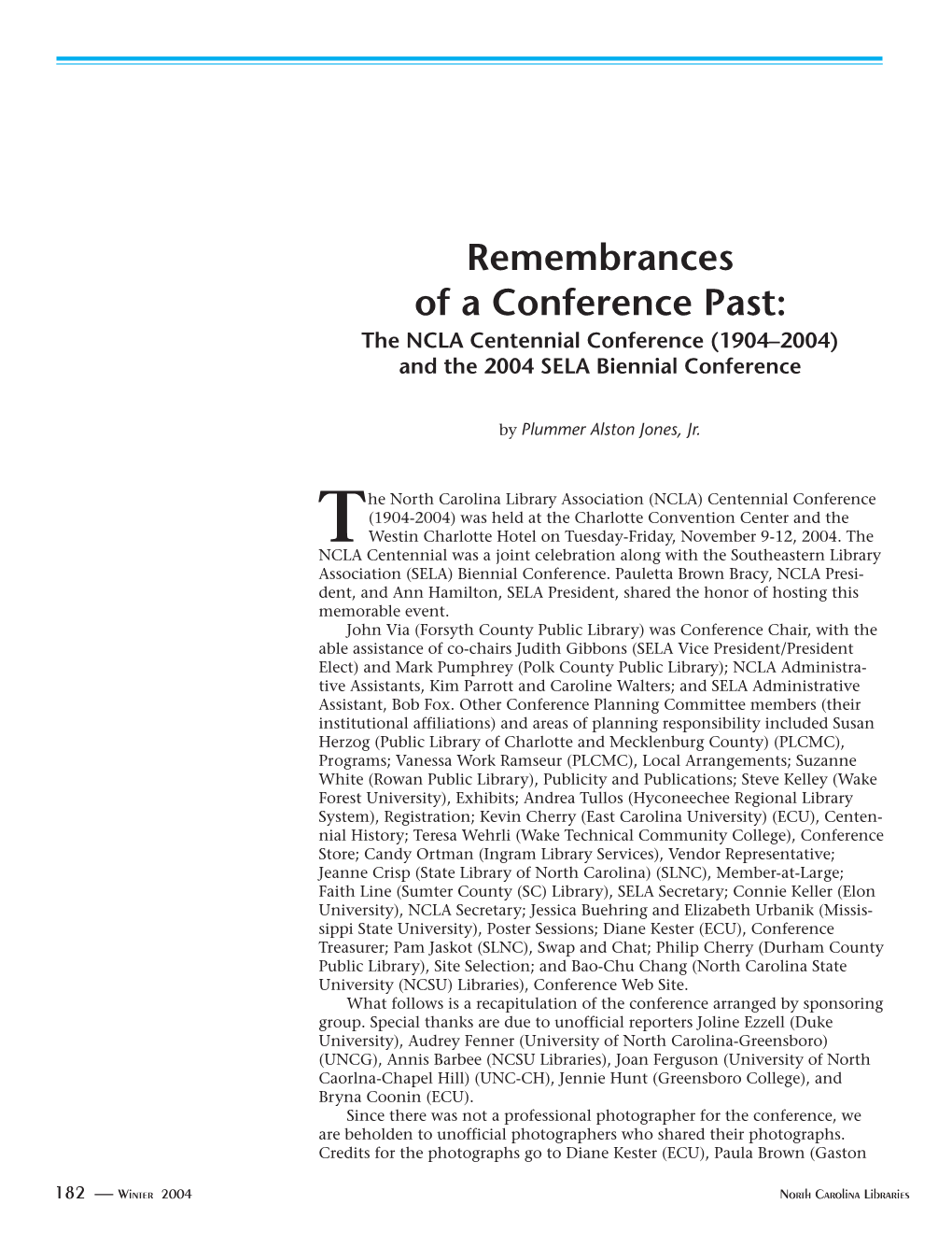 Remembrances of a Conference Past: the NCLA Centennial Conference (1904–2004) and the 2004 SELA Biennial Conference
