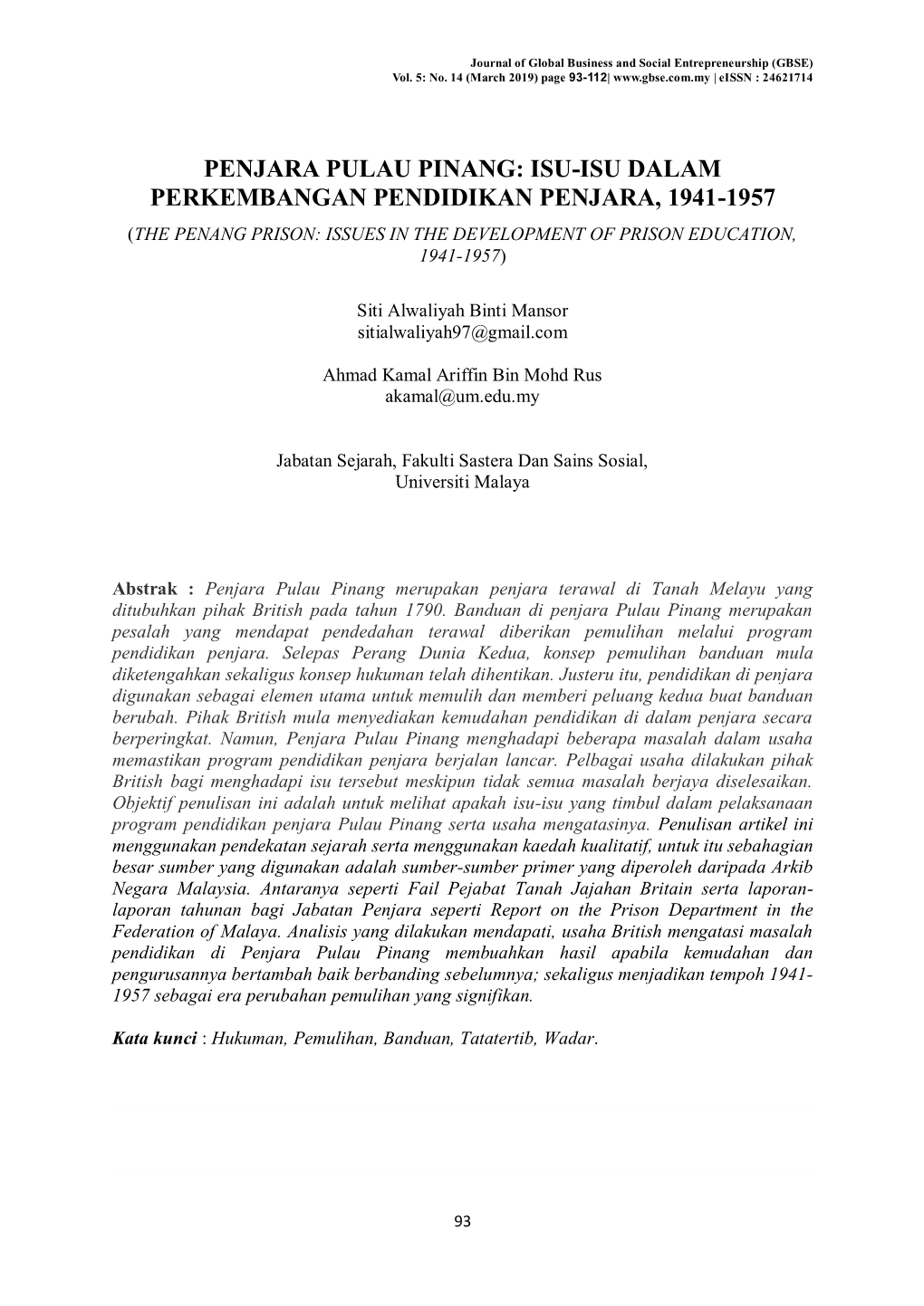 Isu-Isu Dalam Perkembangan Pendidikan Penjara, 1941-1957 (The Penang Prison: Issues in the Development of Prison Education, 1941-1957)