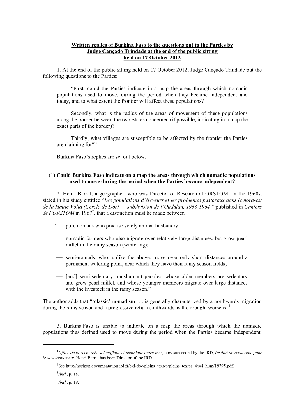 Written Replies of Burkina Faso to the Questions Put to the Parties by Judge Cançado Trindade at the End of the Public Sitting Held on 17 October 2012