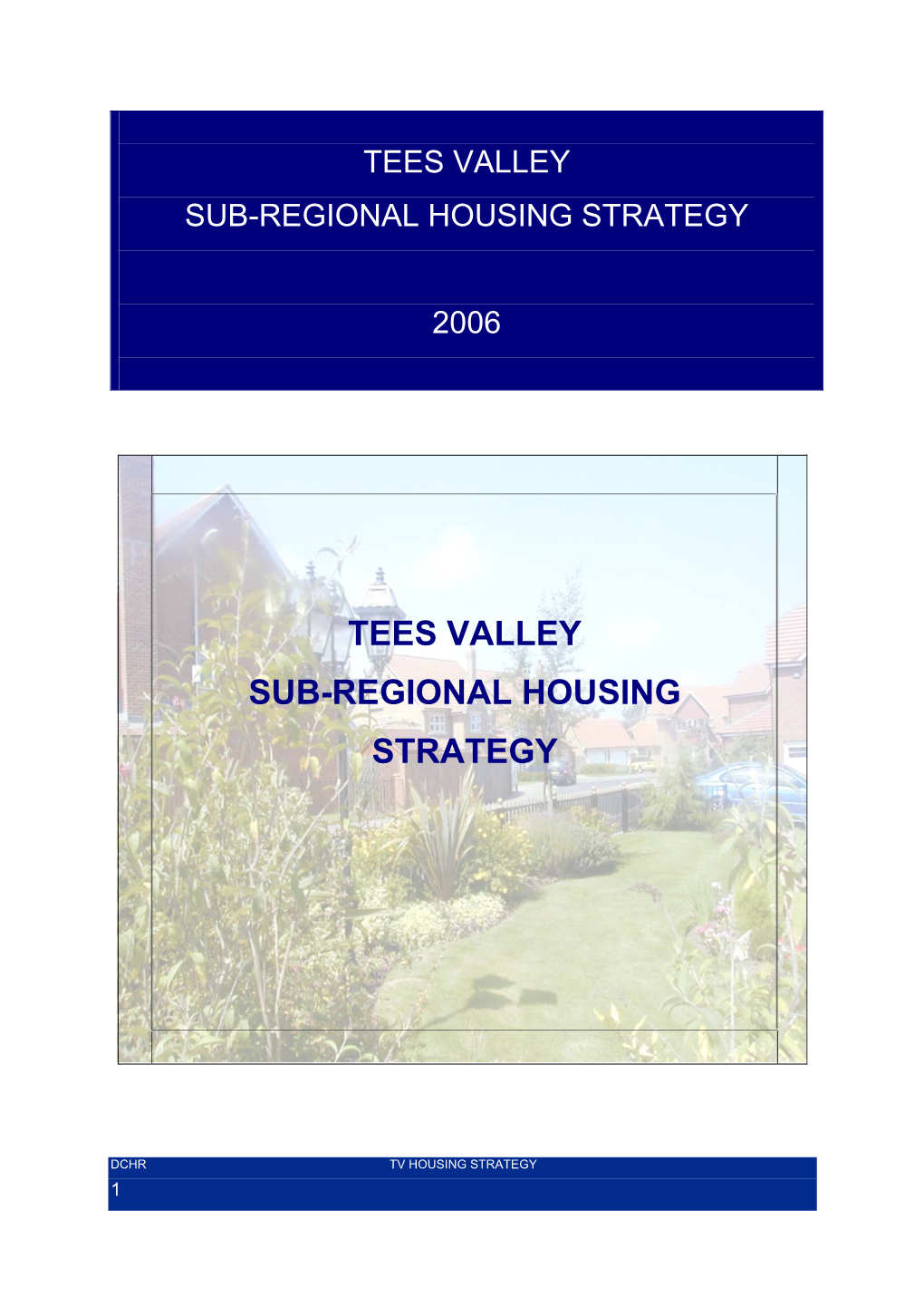 Tees Valley Sub-Regional Housing Strategy