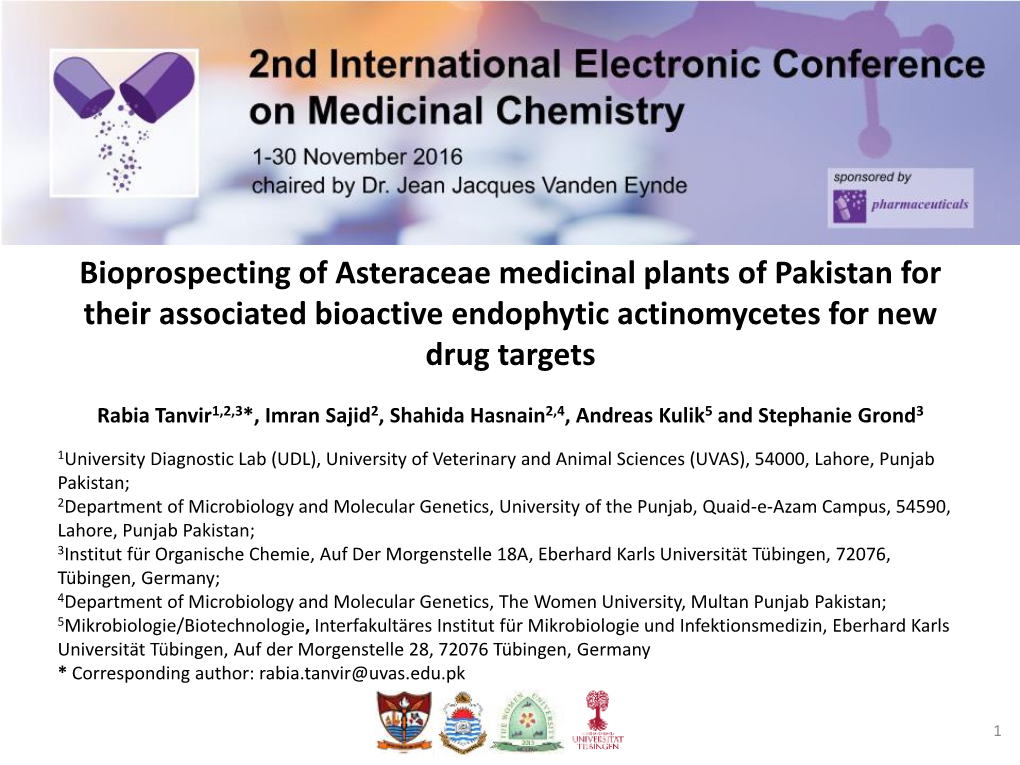 Bioprospecting of Asteraceae Medicinal Plants of Pakistan for Their Associated Bioactive Endophytic Actinomycetes for New Drug Targets