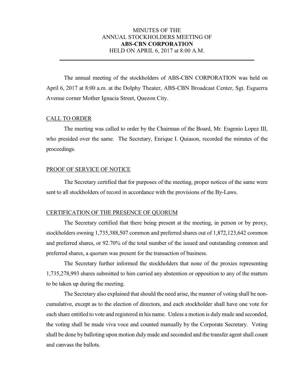 MINUTES of the ANNUAL STOCKHOLDERS MEETING of ABS-CBN CORPORATION HELD on APRIL 6, 2017 at 8:00 A.M