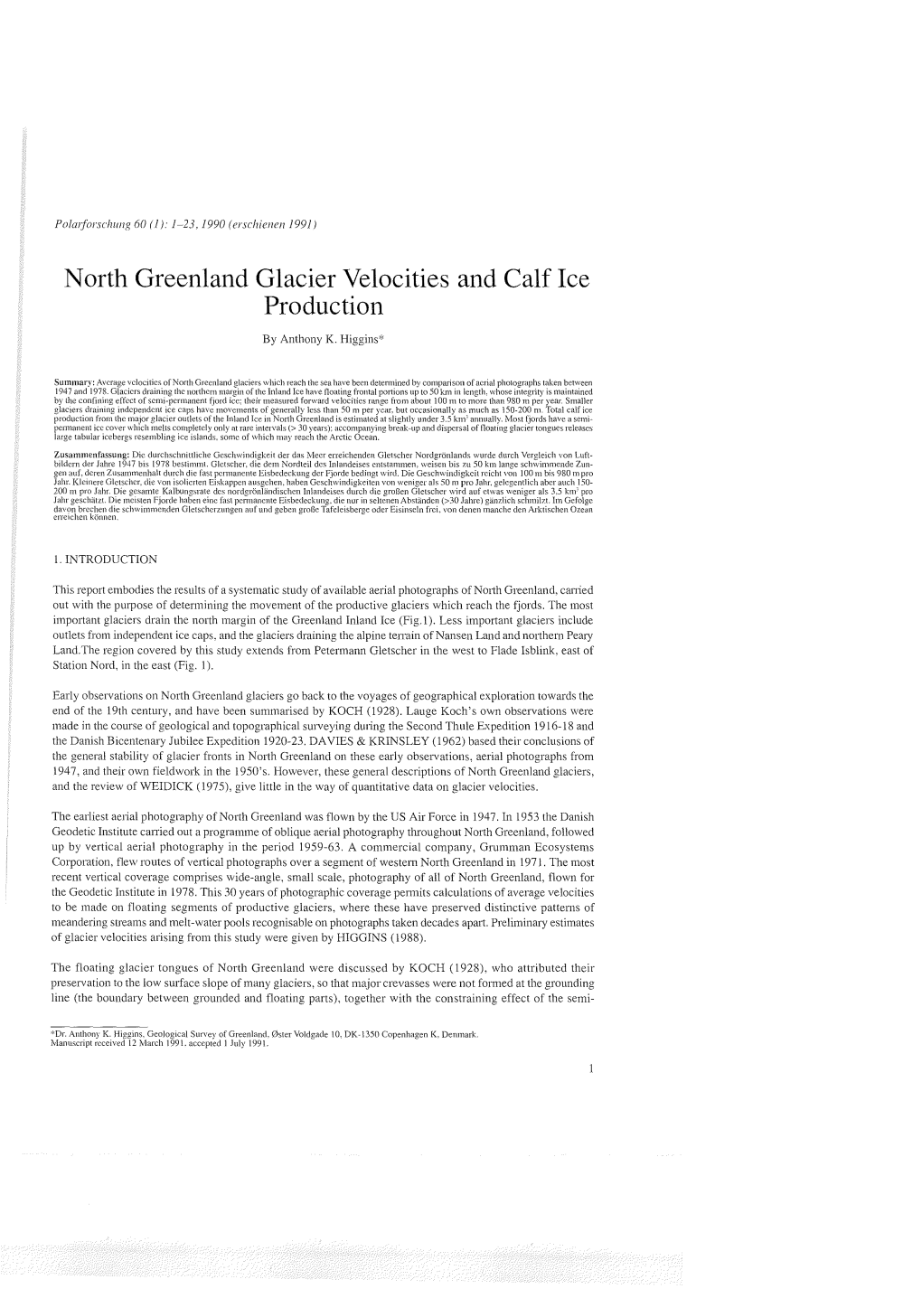 North Greenland Glaeier Veloeities and Calf Lee Produetion