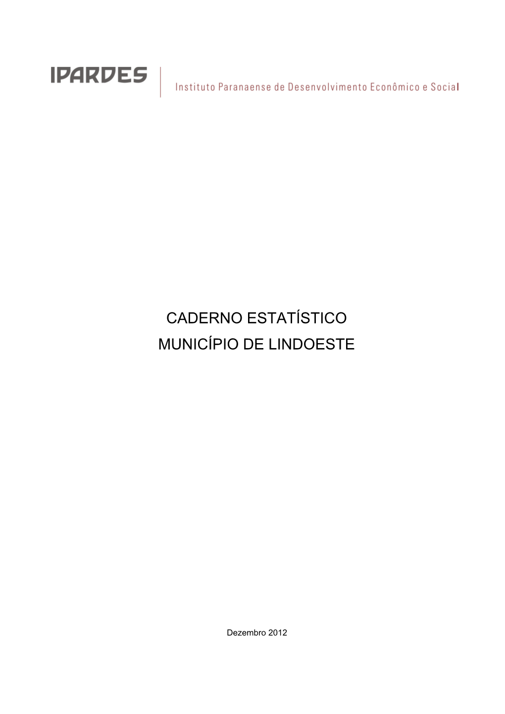 Caderno Estatístico Município De Lindoeste