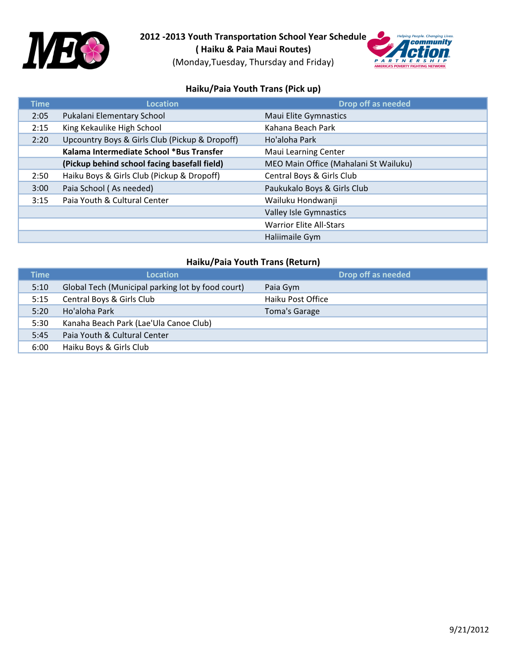 2012 -2013 Youth Transportation School Year Schedule ( Haiku & Paia Maui Routes) (Monday,Tuesday, Thursday and Friday)