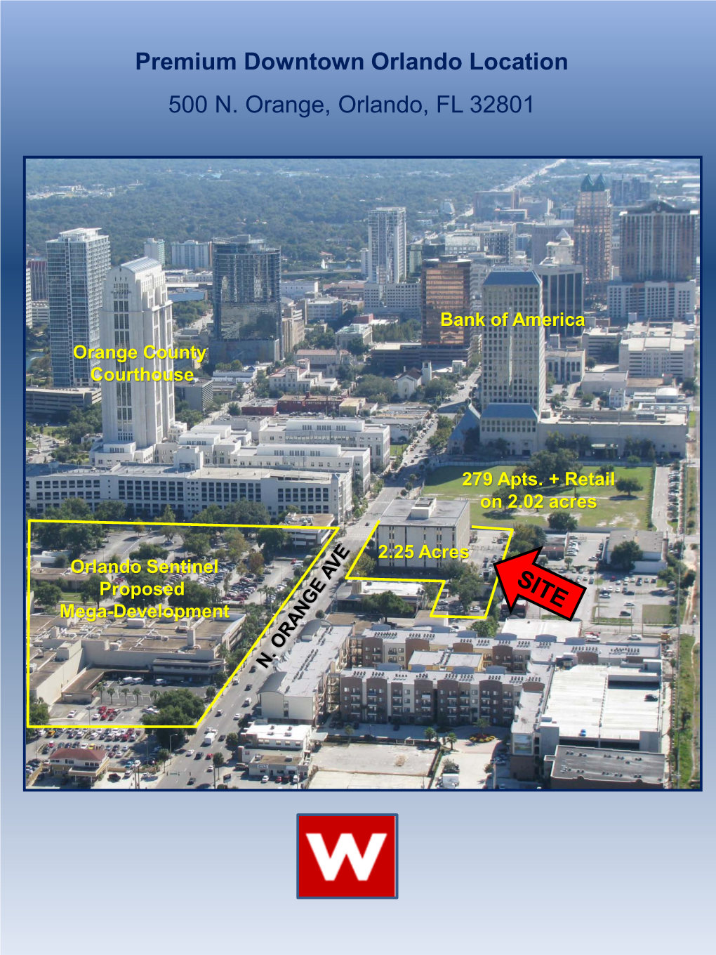 Premium Downtown Orlando Location 500 N. Orange, Orlando, FL 32801