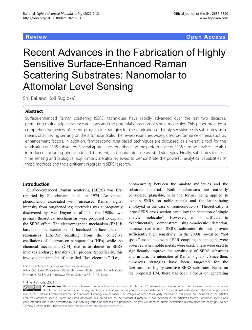 Recent Advances in the Fabrication of Highly Sensitive Surface-Enhanced Raman Scattering Substrates: Nanomolar to Attomolar Level Sensing
