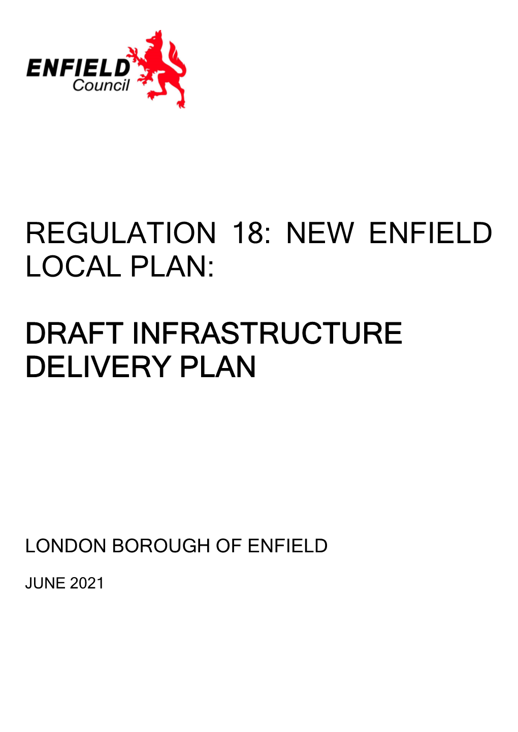 New Enfield Local Plan: Draft Infrastructure Delivery Plan