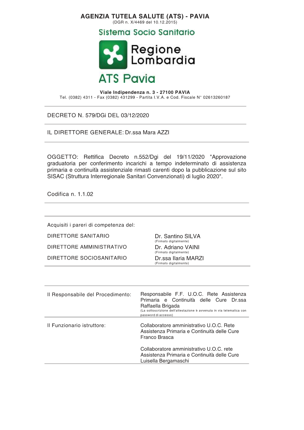 AGENZIA TUTELA SALUTE (ATS) - PAVIA (DGR N