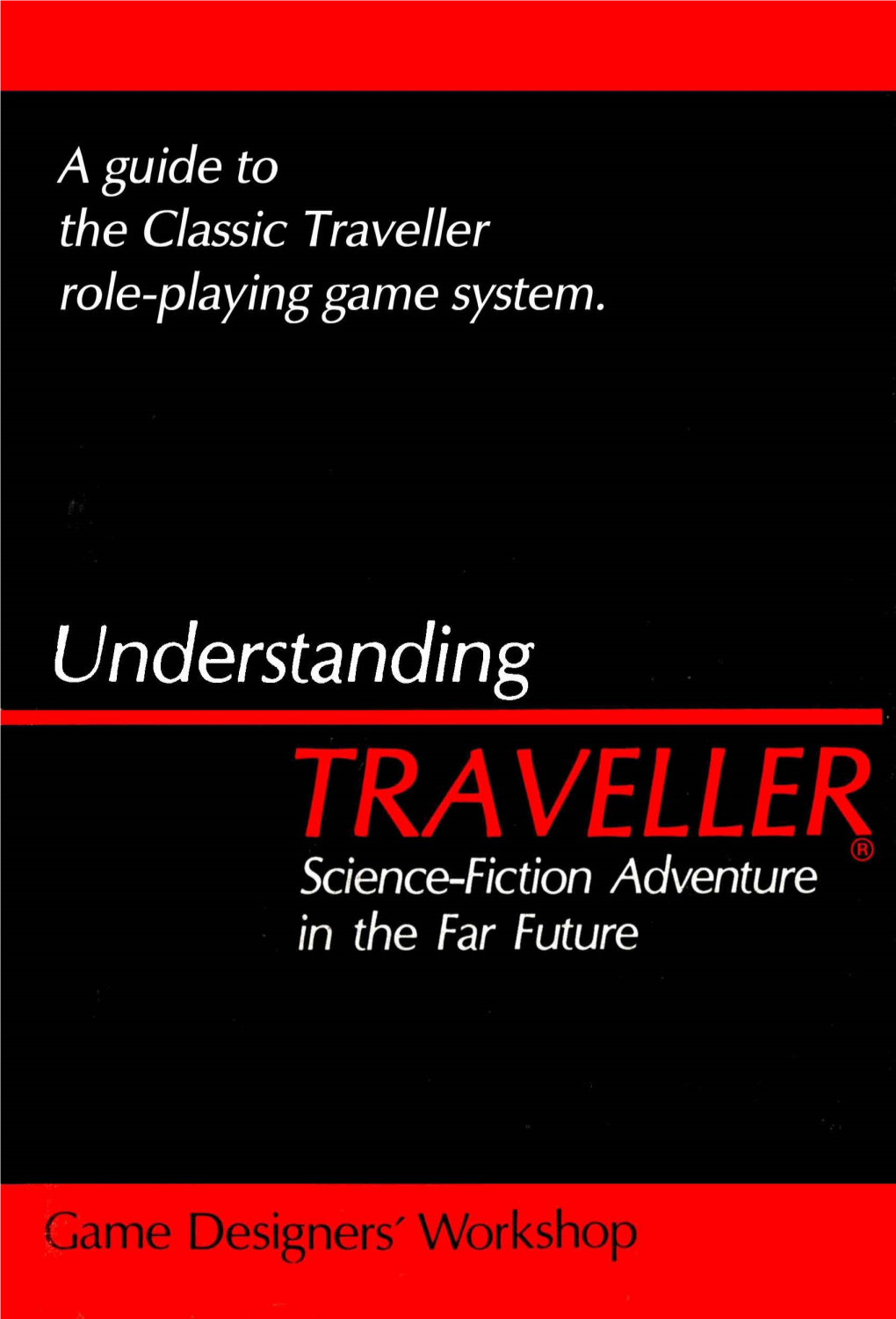 Understanding TRAVELLER 8 Science-Fiction Adventure in the Far Future