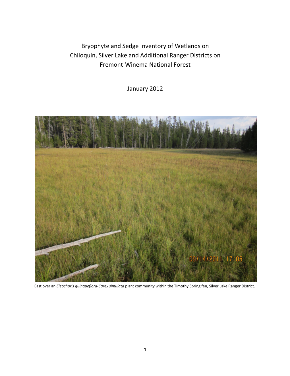 Bryophyte and Sedge Inventory of Wetlands on Chiloquin, Silver Lake and Additional Ranger Districts on Fremont-Winema National Forest