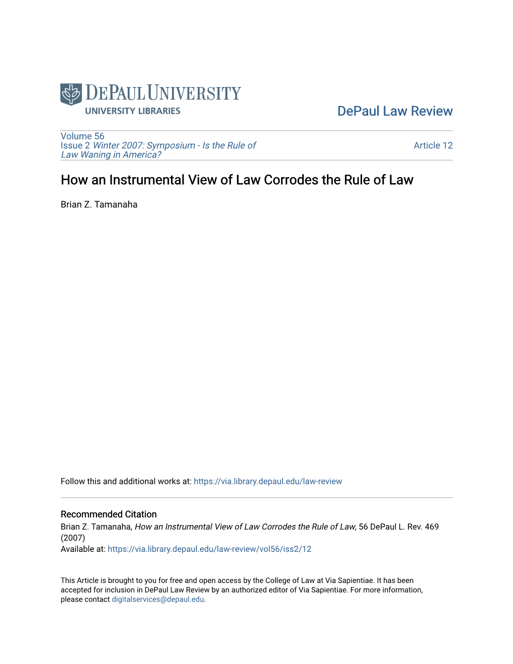 How an Instrumental View of Law Corrodes the Rule of Law