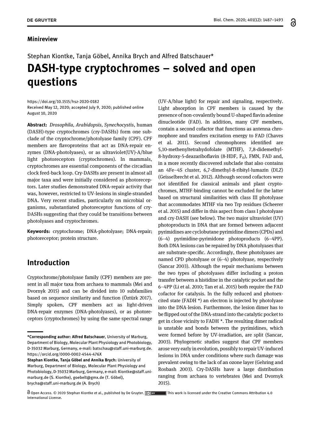 DASH-Type Cryptochromes – Solved and Open Questions (UV-A/Blue Light) for Repair and Signaling, Respectively