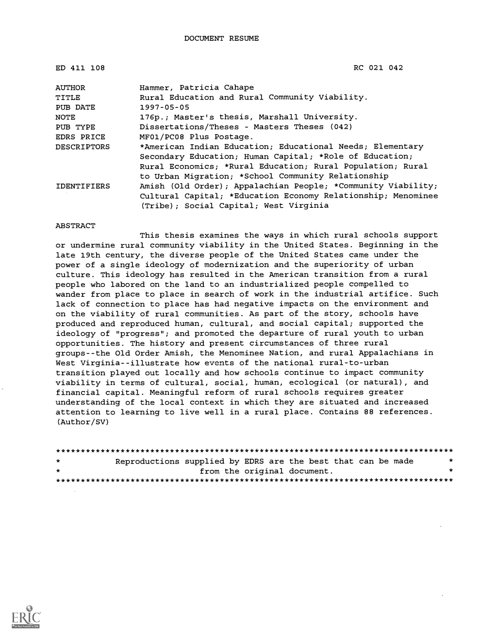 Rural Education and Rural Community Viability. PUB DATE 1997-05-05 NOTE 176P.; Master's Thesis, Marshall University