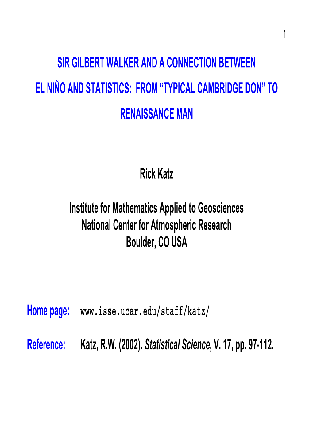 Sir Gilbert Walker and a Connection Between El Niño and Statistics: from “Typical Cambridge Don” to Renaissance Man