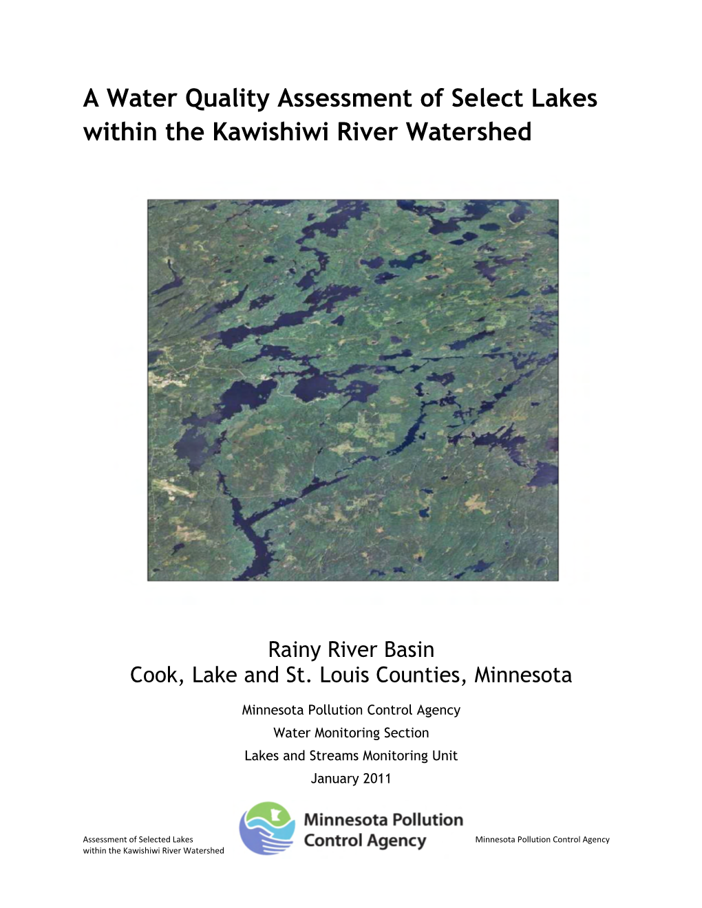 A Water Quality Assessment of Select Lakes Within the Kawishiw River