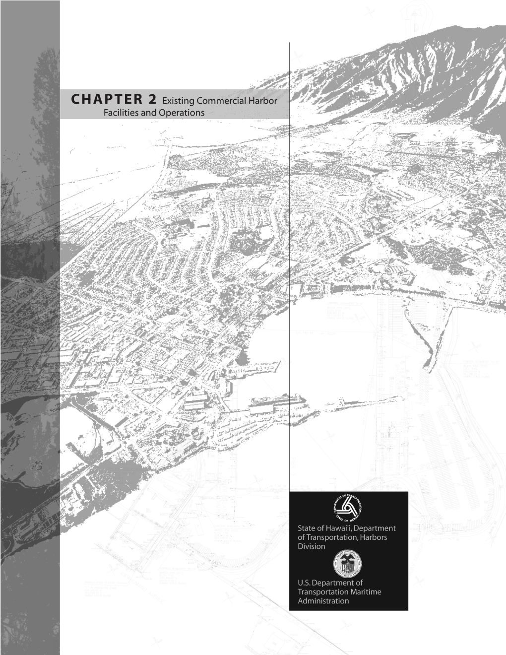 Chapter 2 Existing Commercial Harbor Facilities and Operations
