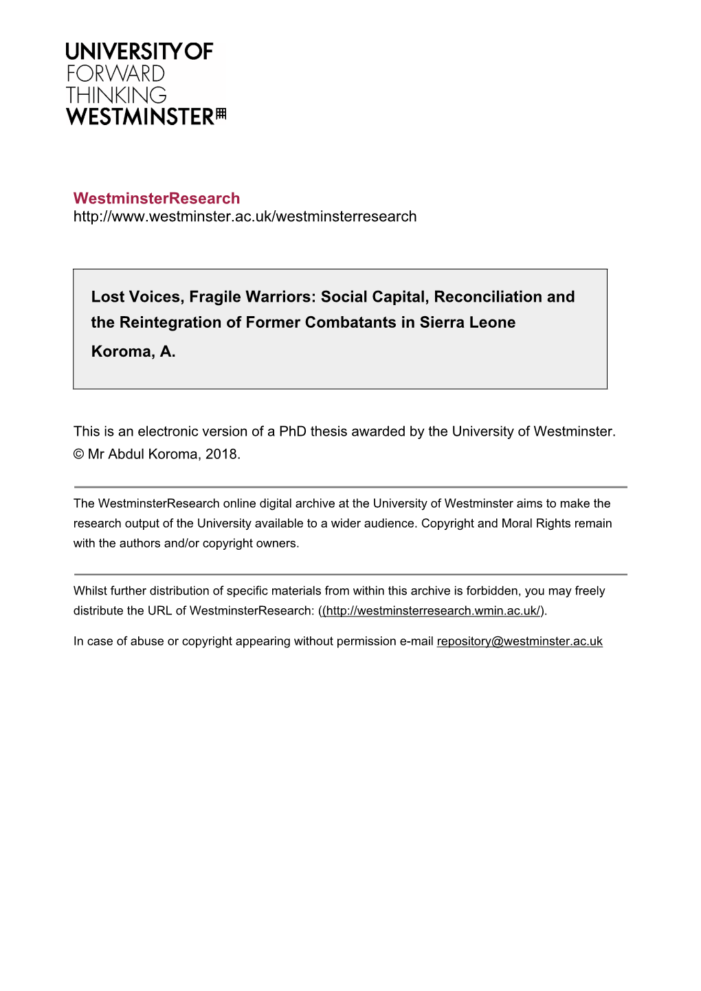 Social Capital, Reconciliation and the Reintegration of Former Combatants in Sierra Leone Koroma, A