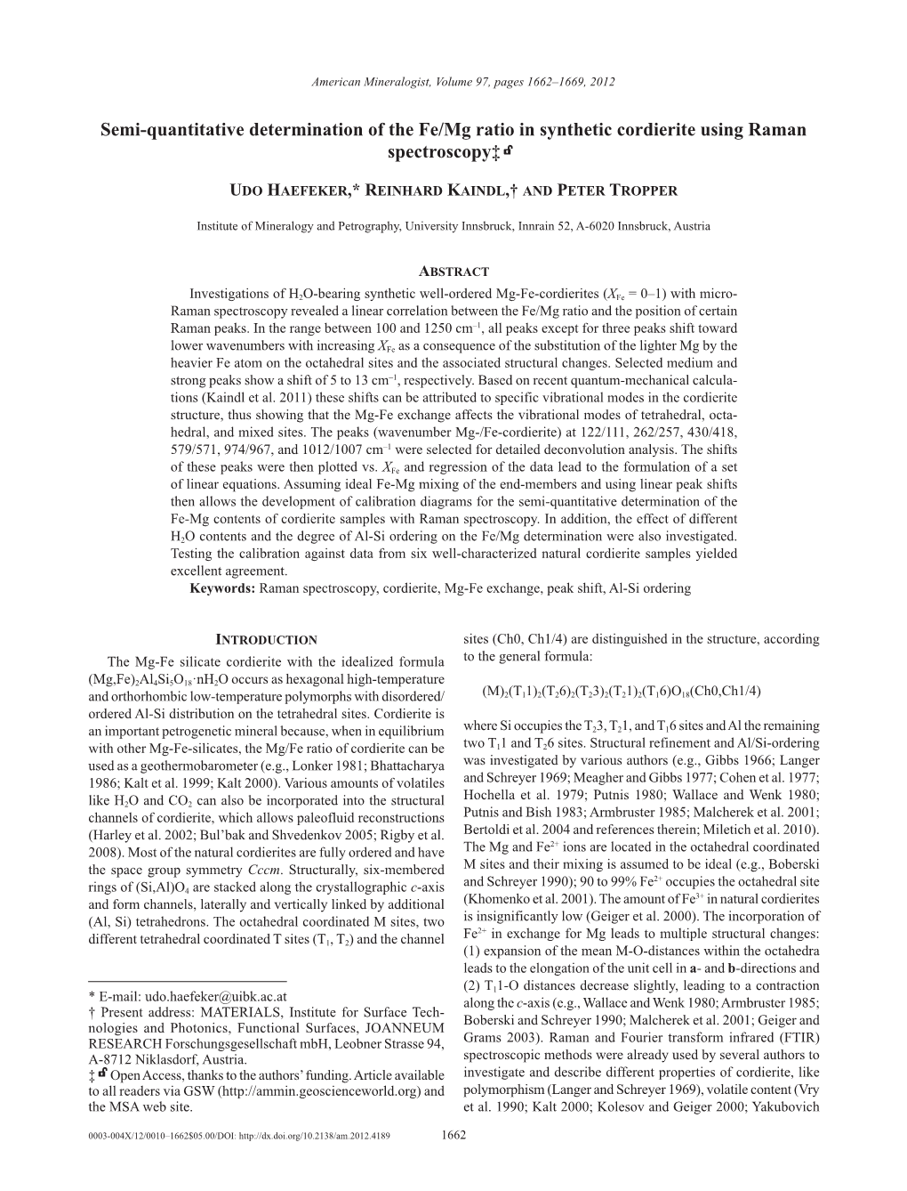 Semi-Quantitative Determination of the Fe/Mg Ratio in Synthetic Cordierite Using Raman Spectroscopy‡K