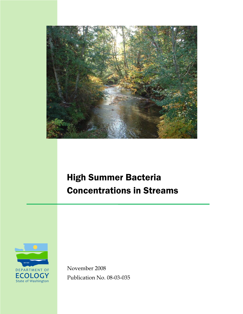 High Summer Bacteria Concentrations in Streams