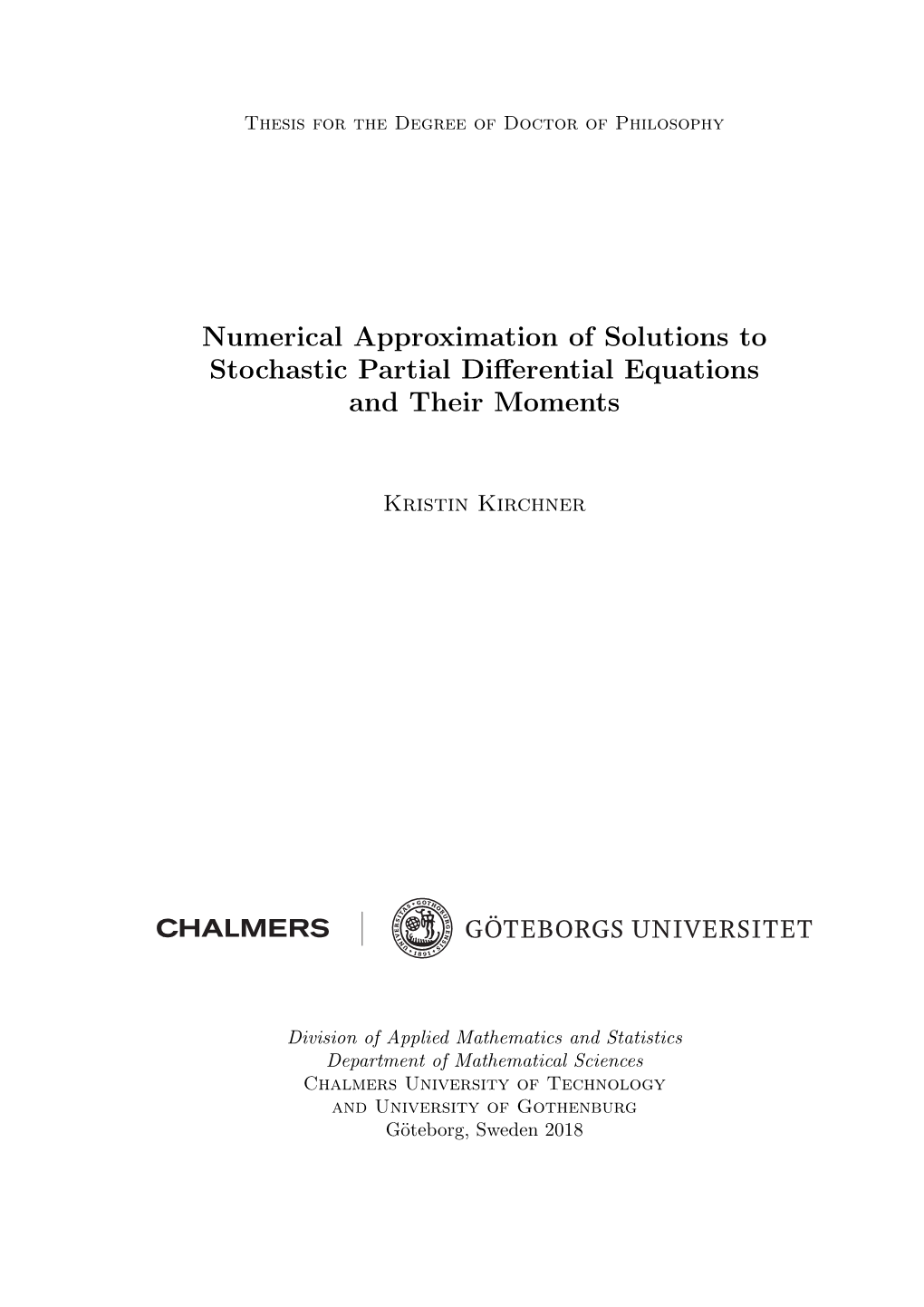 Numerical Approximation of Solutions to Stochastic Partial Differential