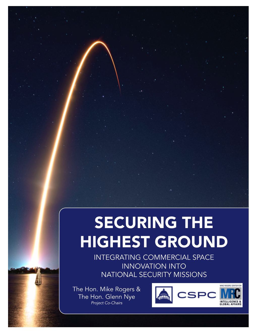 Securing the Highest Ground Integrating Commercial Space Innovation Into National Security Missions