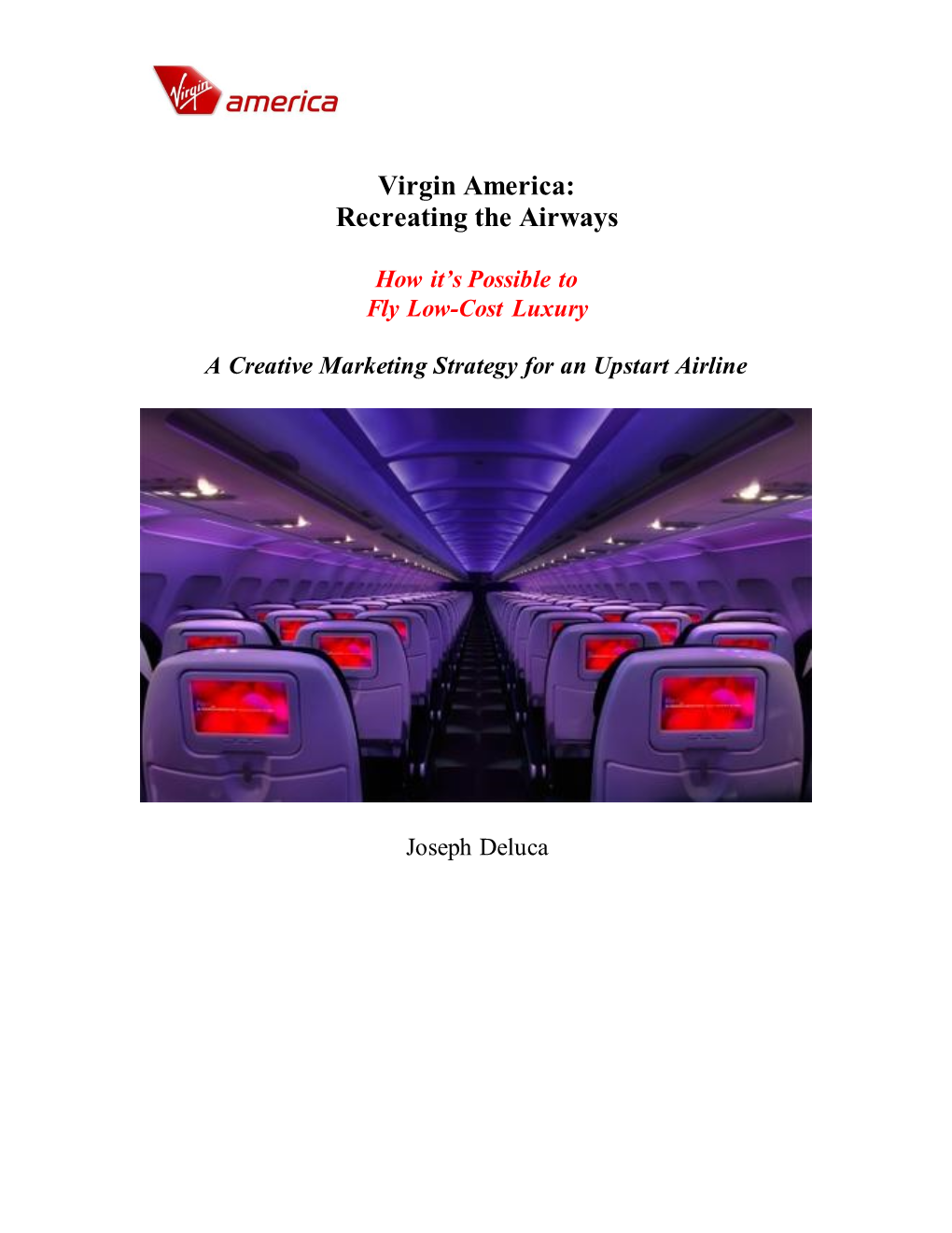 Virgin America: Recreating the Airways