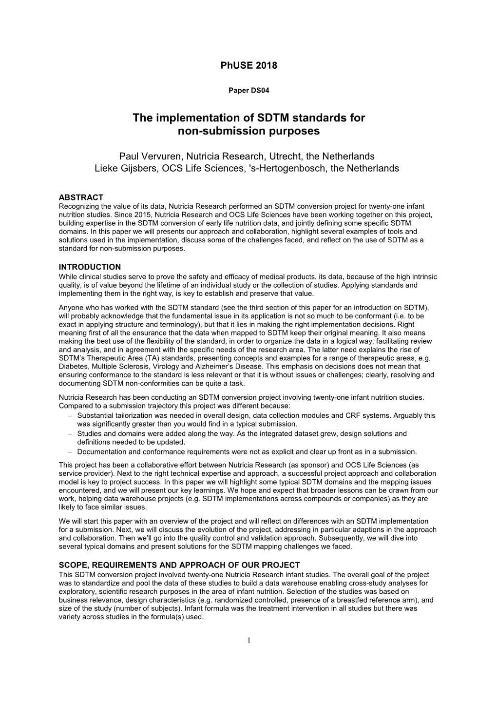 The Use of SDTM Standards for Non-Submission Purposes