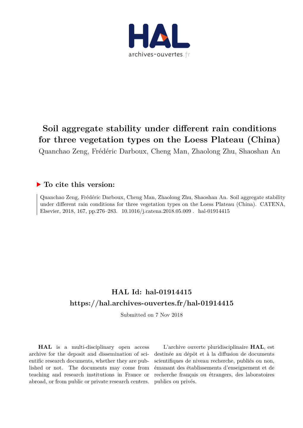 Soil Aggregate Stability Under Different Rain Conditions for Three Vegetation