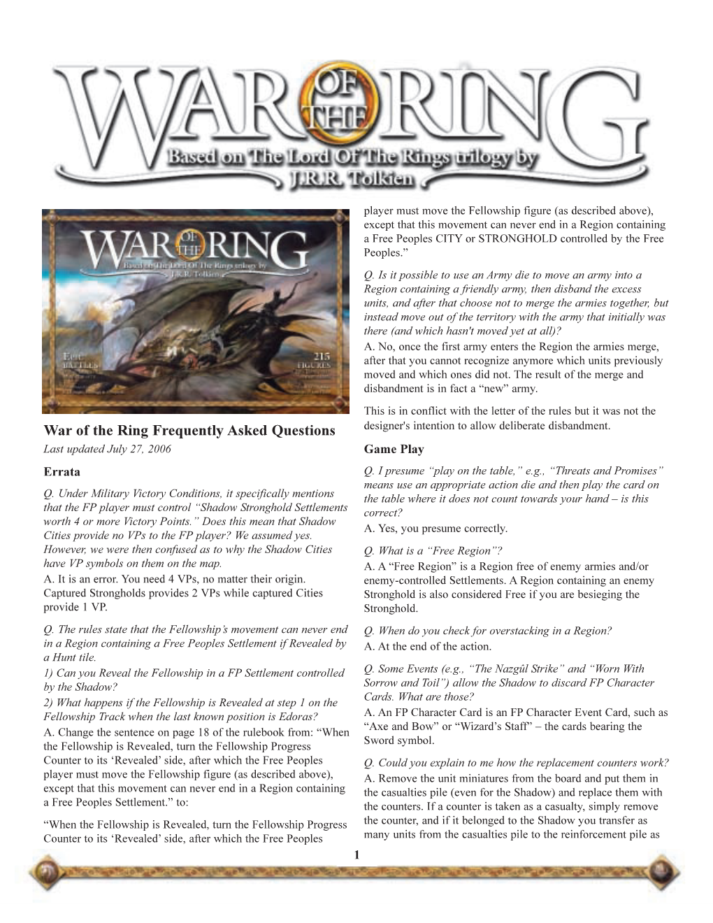 War of the Ring Frequently Asked Questions Designer's Intention to Allow Deliberate Disbandment