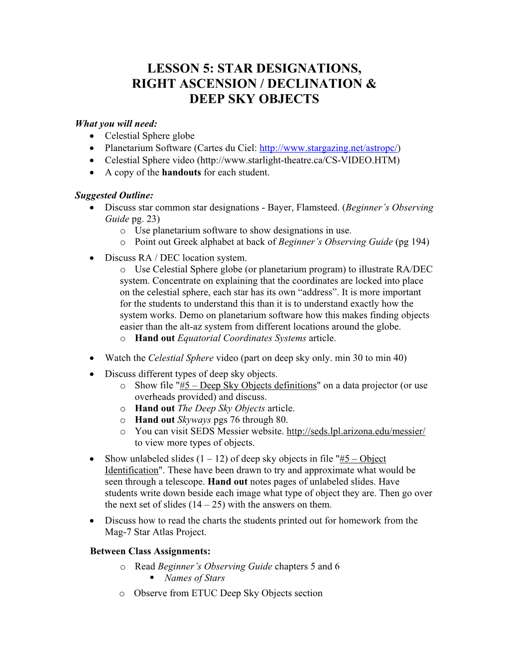 Lesson 5: Star Designations, Right Ascension / Declination & Deep Sky Objects