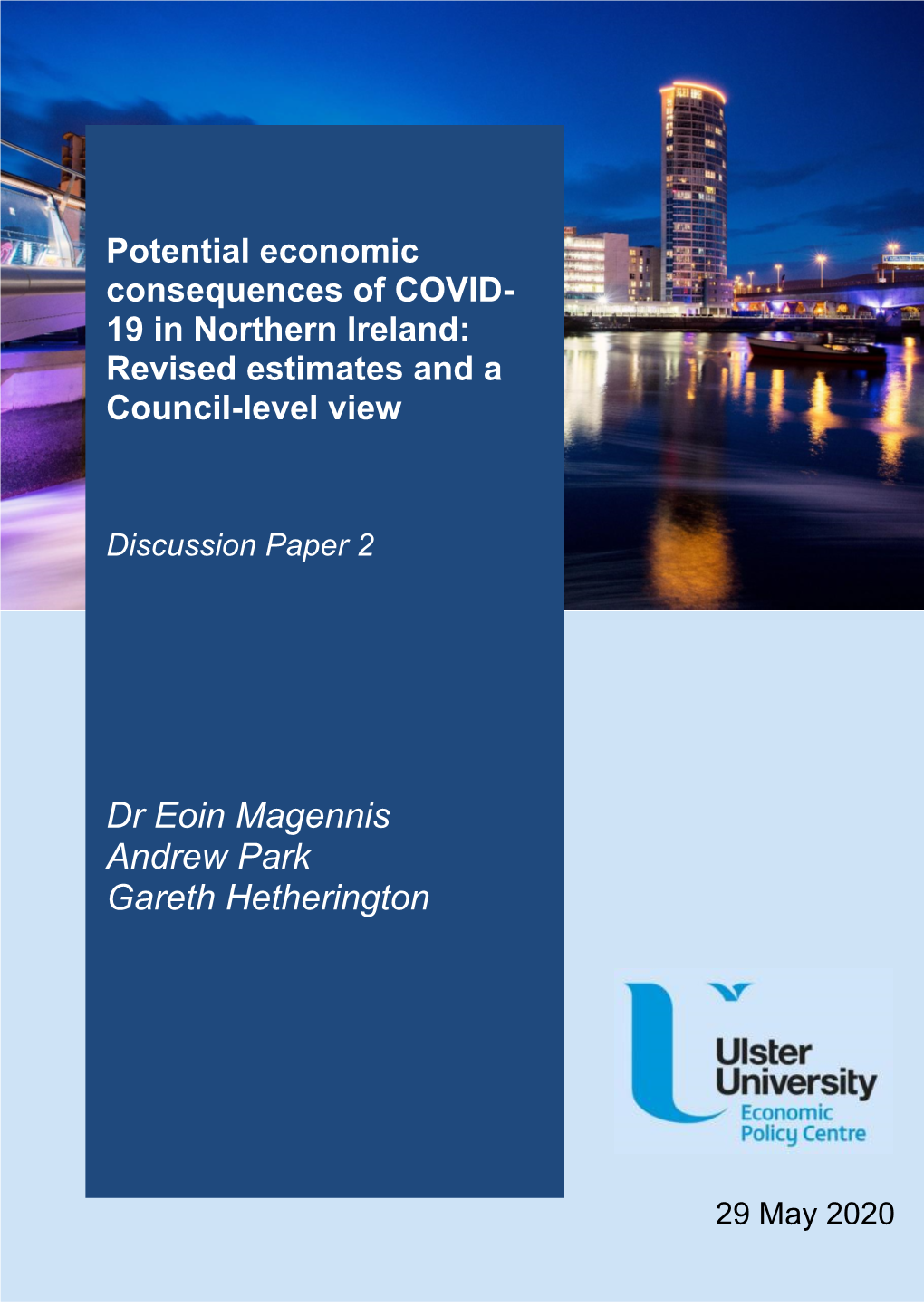 Potential Economic Consequences of COVID- 19 in Northern Ireland: Revised Estimates and a Council-Level View