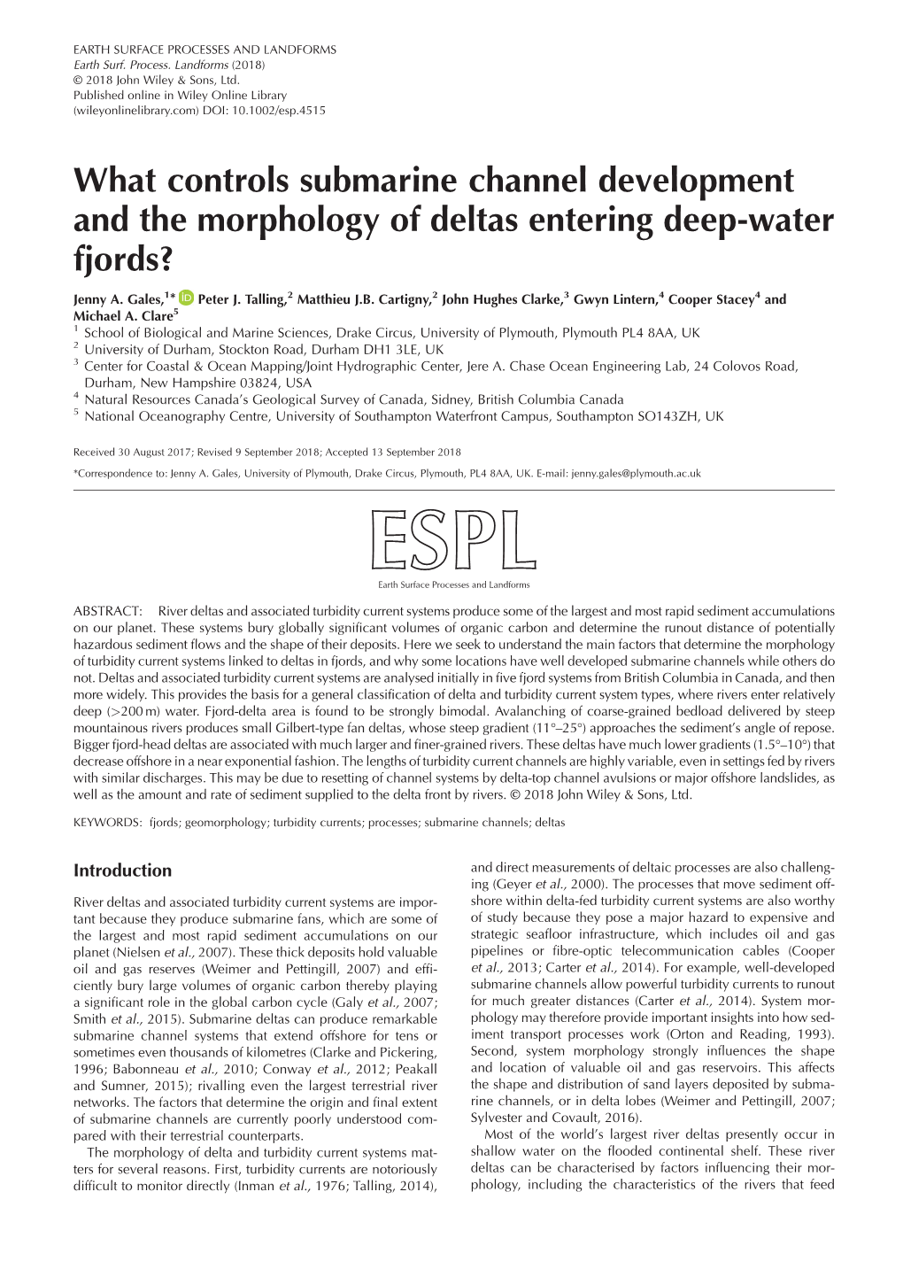 What Controls Submarine Channel Development and the Morphology of Deltas Entering Deep-Water Fjords?