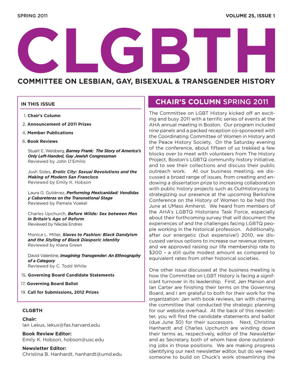 Spring 2011 Volume 25, Issue 1 Clgbth Committee on Lesbian, Gay, Bisexual & Transgender History