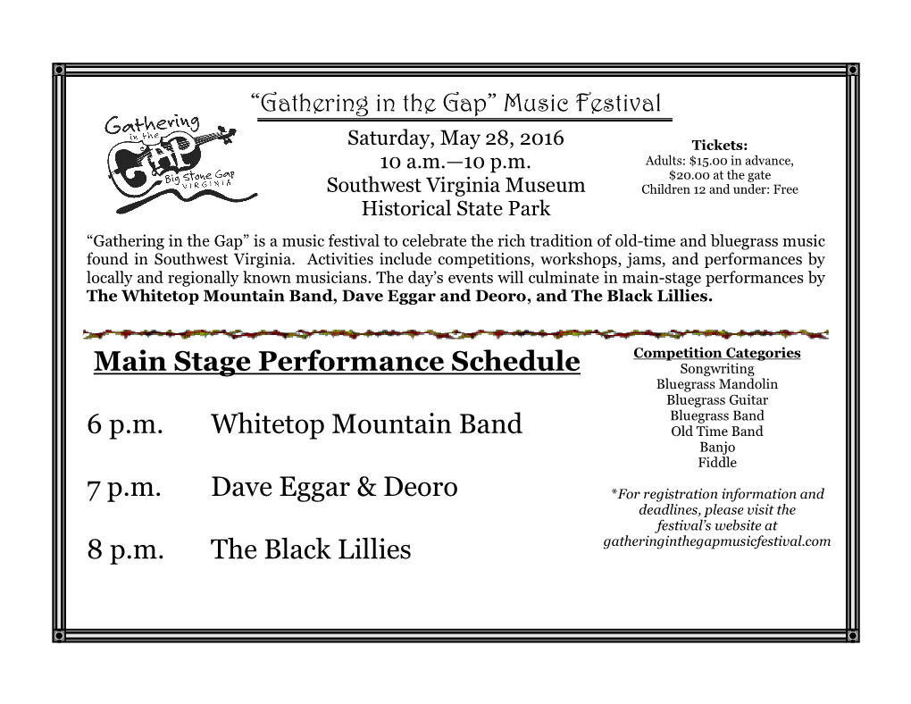 Main Stage Performance Schedule 6 P.M. Whitetop Mountain Band 7