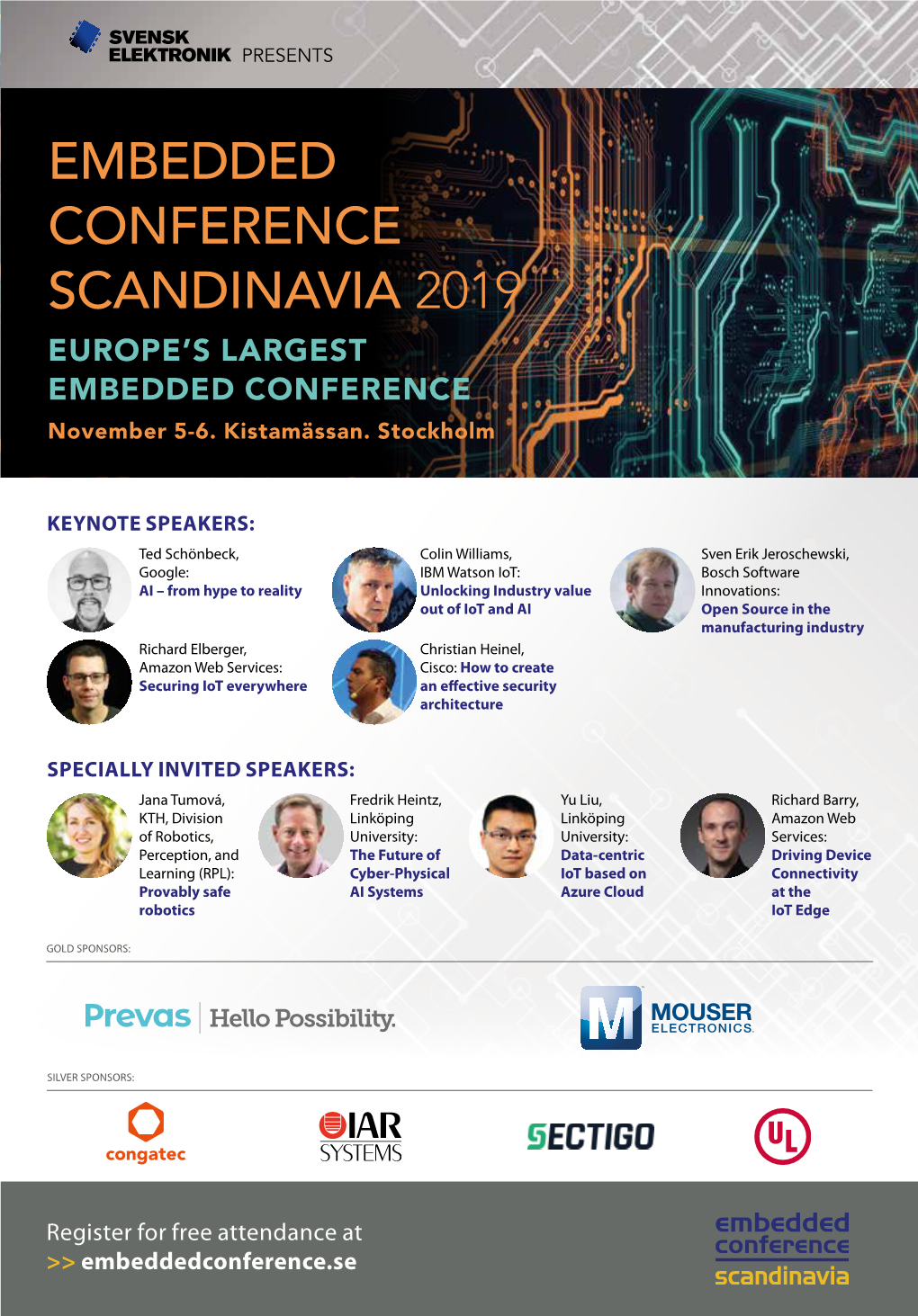 EMBEDDED CONFERENCE SCANDINAVIA 2019 EUROPE’S LARGEST EMBEDDED CONFERENCE November 5-6
