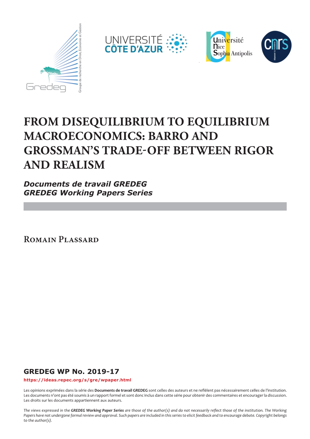 From Disequilibrium to Equilibrium Macroeconomics: Barro and Grossman’S Trade-Off Between Rigor and Realism