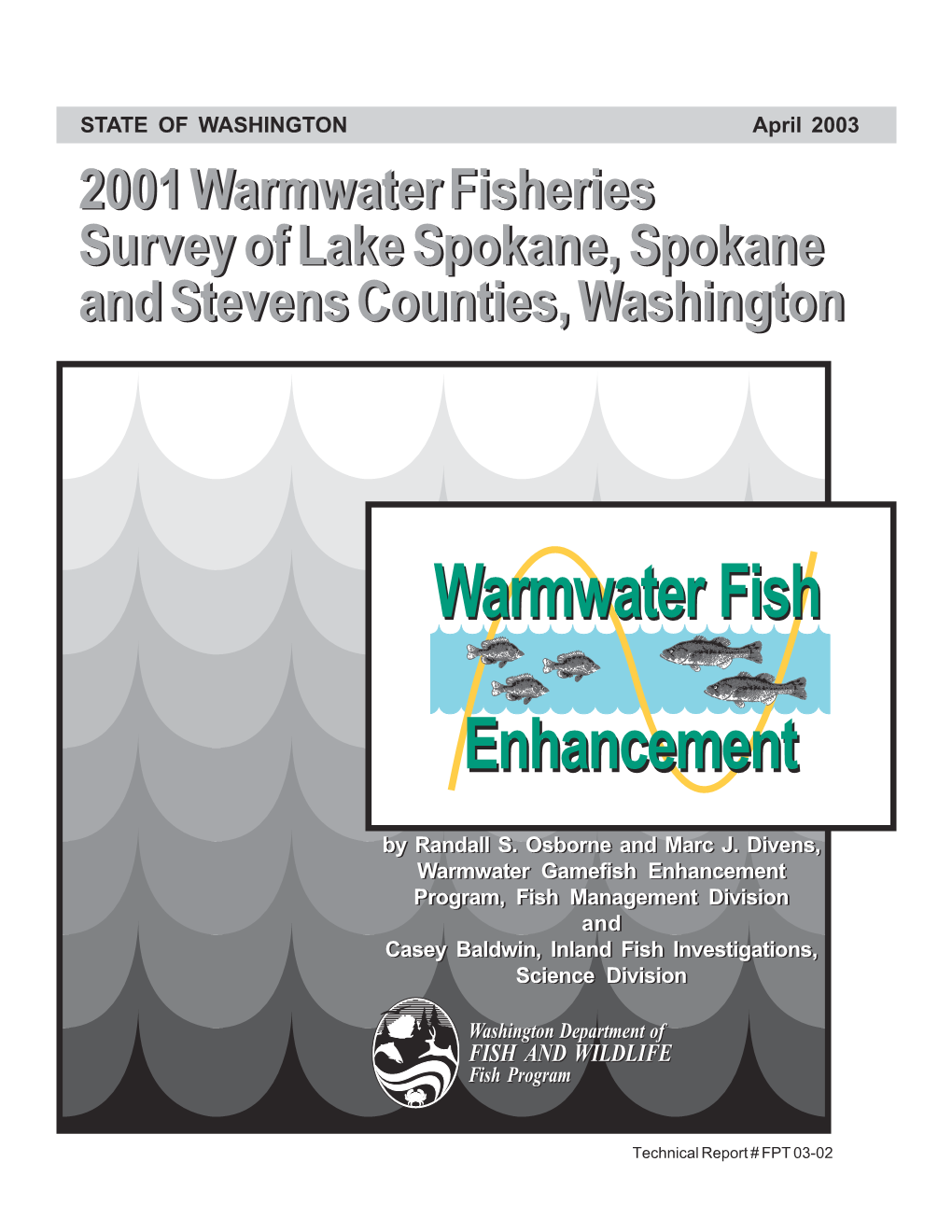 2001 Warmwater Fisheries Survey of Lake Spokane, Spokane and Stevens Counties, Washington