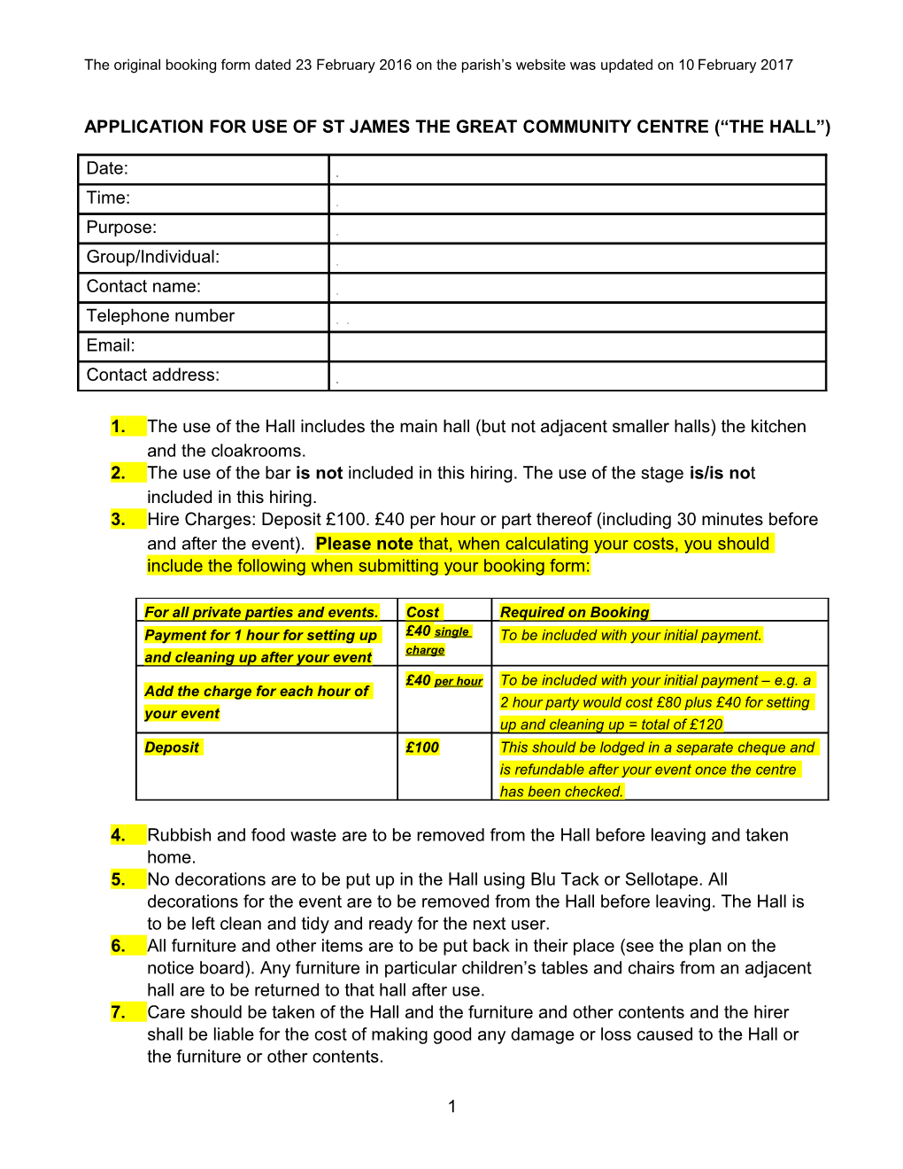 Application for Use of St James the Great Community Centre ( the Hall )