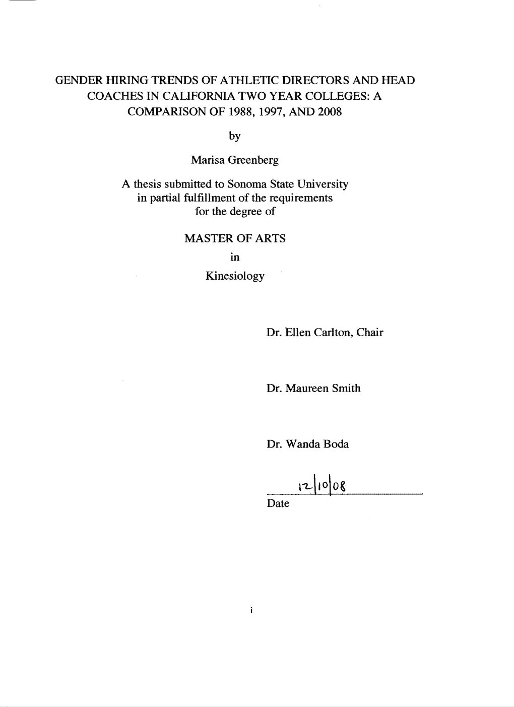 Gender Hiring Trends of Athletic Directors and Head Coaches in California Two Year Colleges: a Comparison of 1988,1997, and 2008