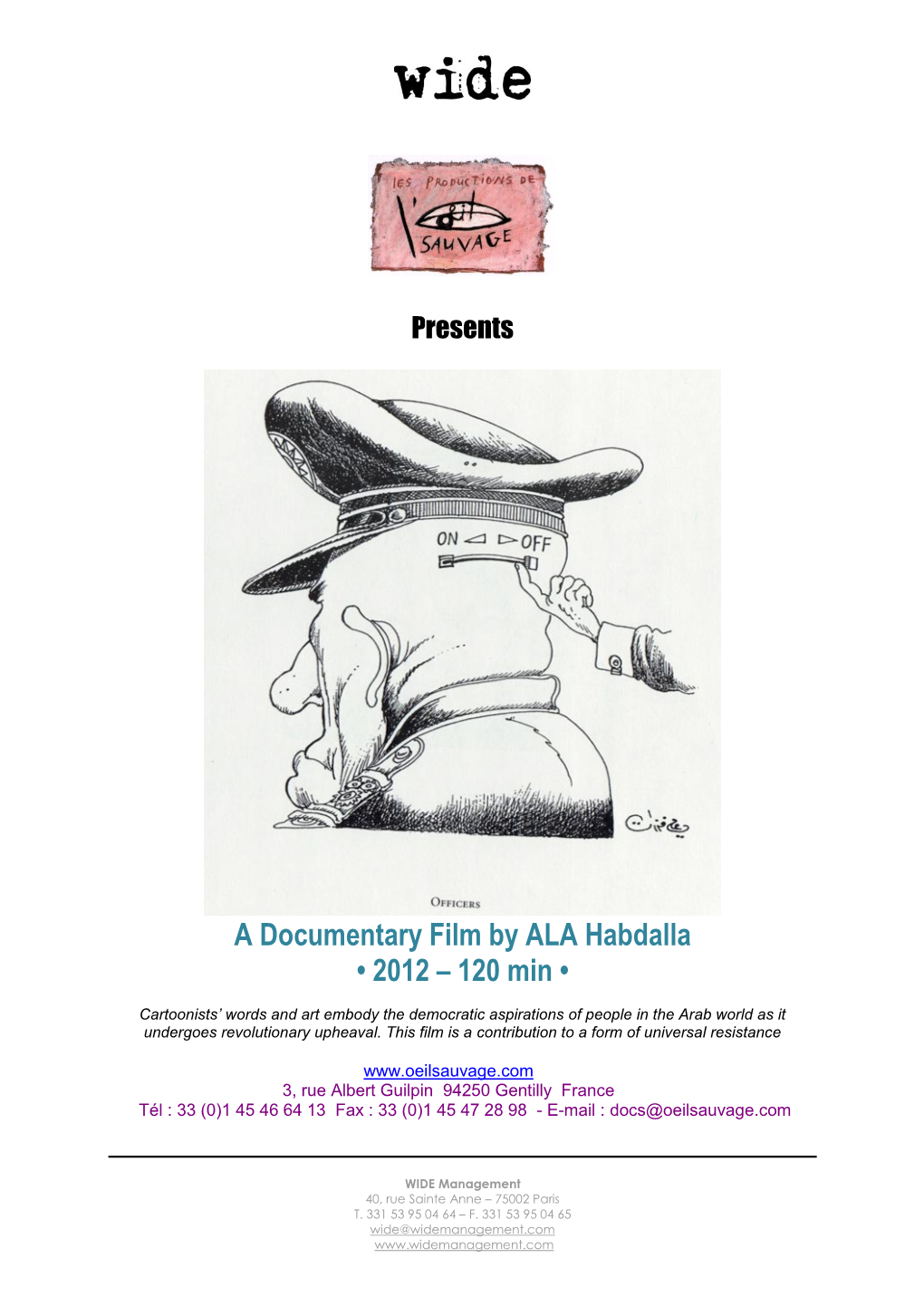 A Documentary Film by ALA Habdalla • 2012 – 120 Min •