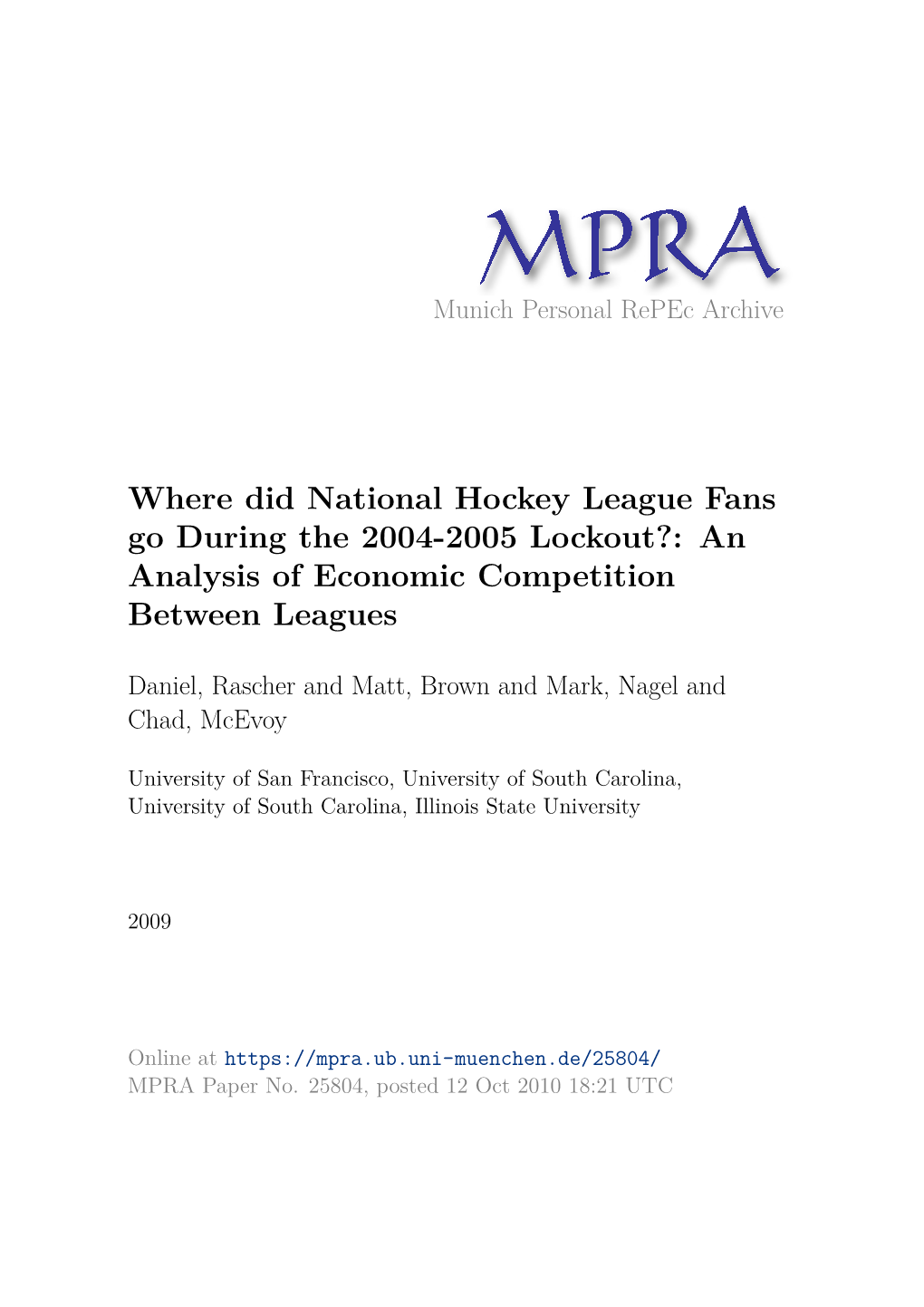 Where Did National Hockey League Fans Go During the 2004-2005 Lockout?: an Analysis of Economic Competition Between Leagues