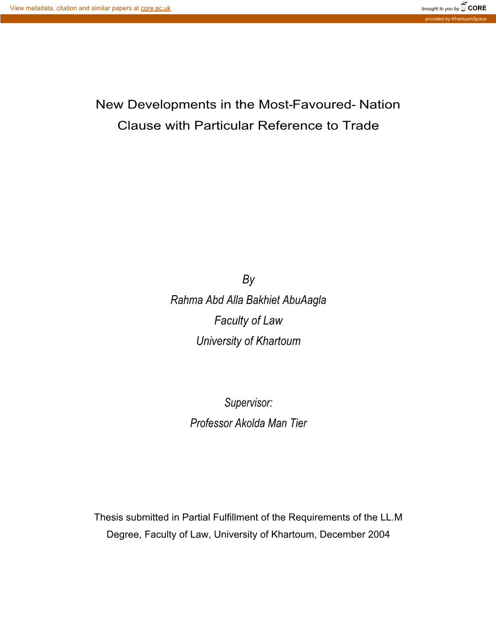 New Developments in the Most-Favoured- Nation Clause with Particular Reference to Trade