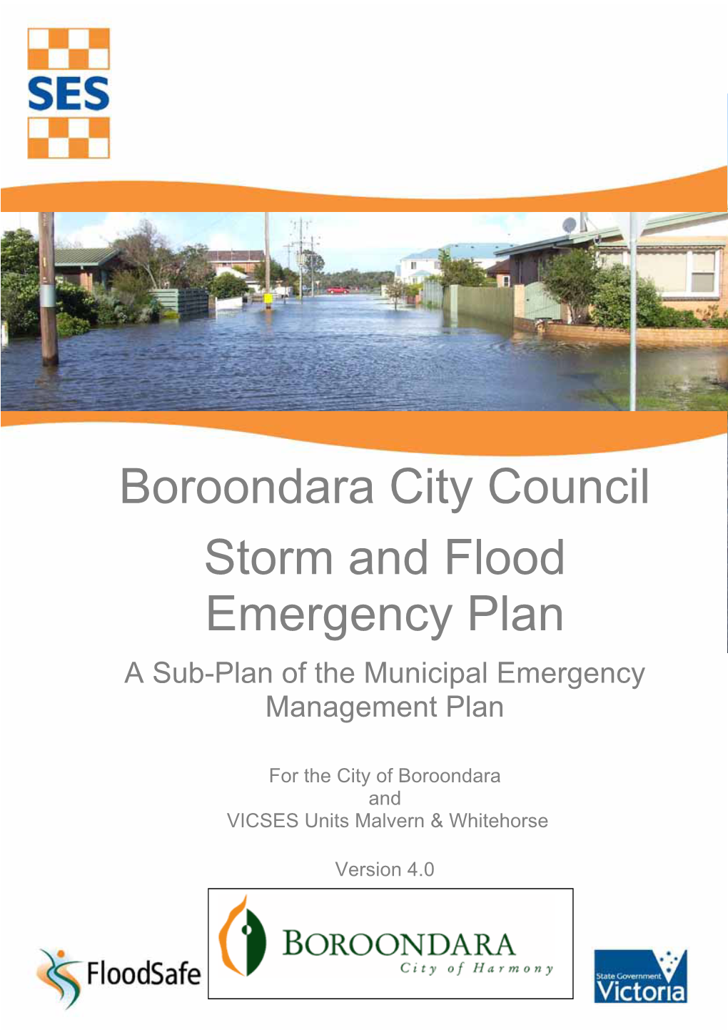 Boroondara City Council Storm and Flood Emergency Plan a Sub-Plan of the Municipal Emergency Management Plan