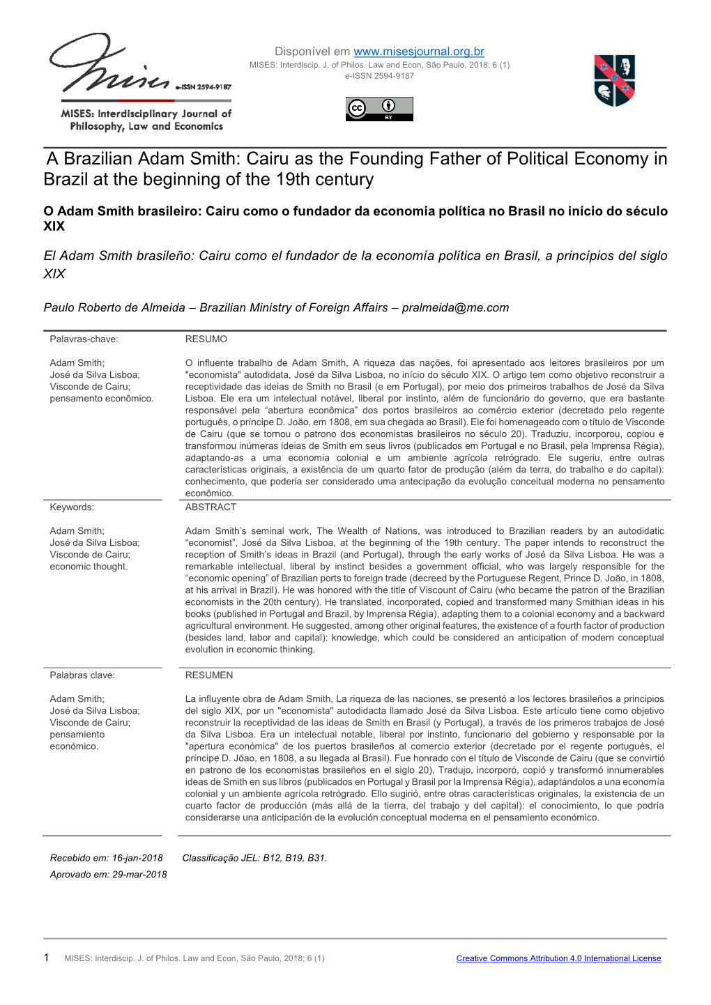 A Brazilian Adam Smith: Cairu As the Founding Father of Political Economy in Brazil at the Beginning of the 19Th Century